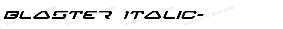 Blaster Italic字体转换